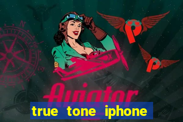 true tone iphone economiza energia